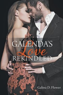 Galenda's Love Rekindled