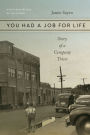 You Had a Job for Life: Story of a Company Town