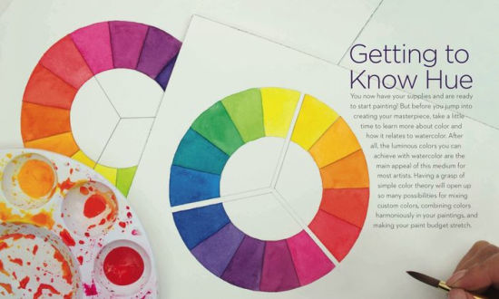 Hello, Watercolor!: Creative Techniques and Inspiring Projects for the ...