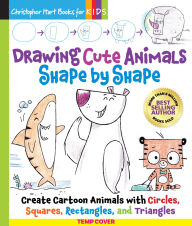 Title: Drawing Cute Animals Shape by Shape: Learn to Draw Over 100 Adorable Animals Step by Step, Author: Mixed Media Resources LLC