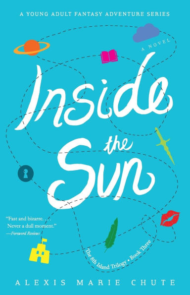 Inside The Sun: 8th Island Trilogy, Book 3, A Novel