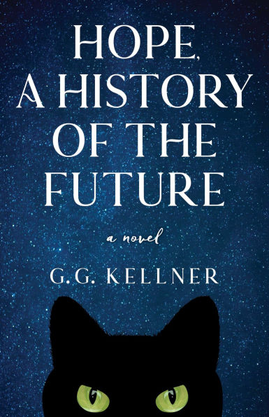 Hope, a History of the Future: A Novel