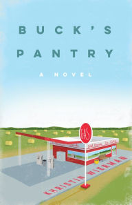 Title: Buck's Pantry: A Novel, Author: Khristin Wierman