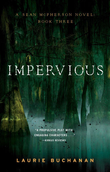 Impervious: A Sean McPherson Novel, Book 3