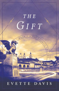 Free computer ebook download pdf format The Gift: Book 2 in The Council Trilogy by Evette Davis (English literature) 9781684632961 