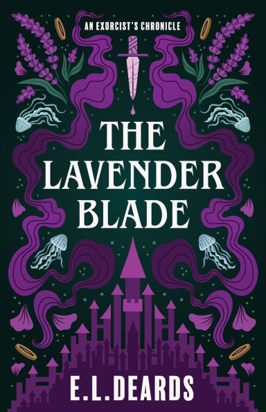 The Lavender Blade: An Exorcist's Chronicle