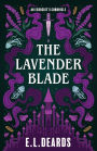 The Lavender Blade: An Exorcist's Chronicle