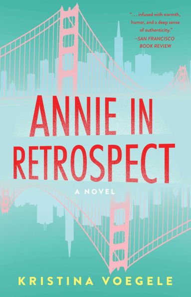 Annie in Retrospect: A Novel