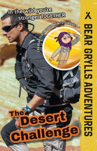 Title: The Desert Challenge, Author: Bear Grylls