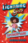 Alternative view 1 of Lightning Girl: Superhero Squad