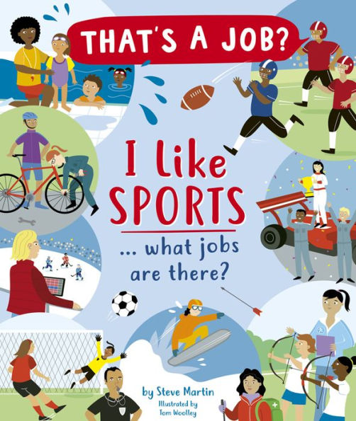 I Like Sports . What Jobs Are There?