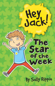 Title: The Star of the Week, Author: Sally Rippin