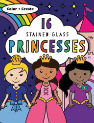 Title: Stained Glass Coloring Princesses, Author: Hannah Baldwin