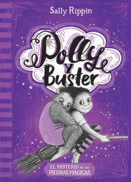 Title: El misterio de las piedras mágicas, Author: Sally Rippin