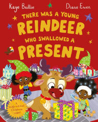 Free ebooks download without membership There Was a Young Reindeer Who Swallowed a Present MOBI