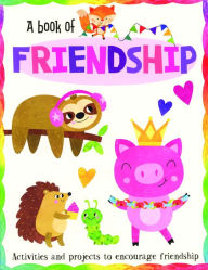 Title: A Book of Friendship, Author: Eve Robertson