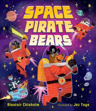 Ebooks free download english Space Pirate Bears 9781684647361 by Alastair Chisholm, Jez Tuya