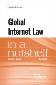 Free books for the kindle to download Global Internet Law in a Nutshell by Michael L. Rustad