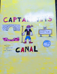 Title: Captain Jim's Canal: Book One, Author: Rob C Morgan