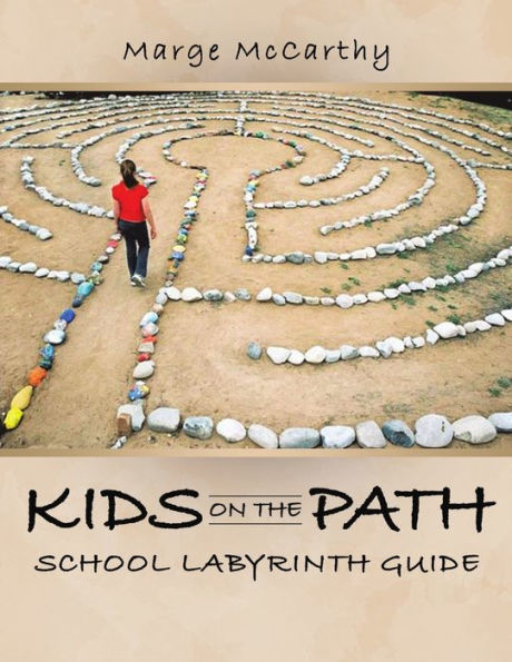 Kids on the Path: School Labyrinth Guide