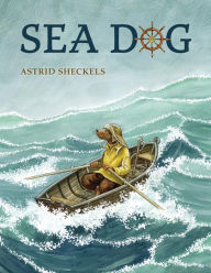 Title: Sea Dog, Author: Astrid Sheckels