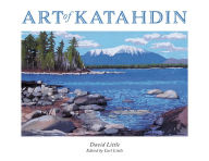 Title: Art of Katahdin, Author: David Little Trinity College Dublin