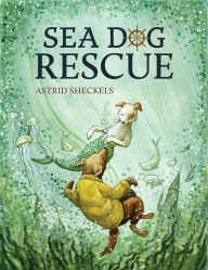 Title: Sea Dog Rescue, Author: Astrid Sheckels