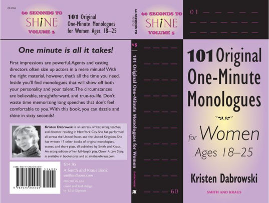 101 Original One-Minute Monologues For Women, Ages 18-25 By Kristen ...