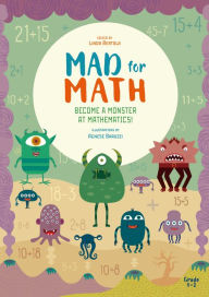 Ebooks for ipad download Mad for Math: Become a Monster at Mathematics: (Ages 6-8) by Linda Bertola, Agnese Baruzzi, Linda Bertola, Agnese Baruzzi