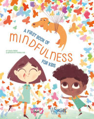 Title: A First Book of Mindfulness for Kids, Author: Chiara Piroddi
