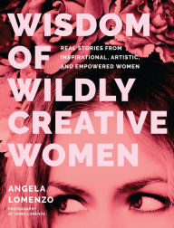 Angela Lomenzo discusses and signs WISDOM OF WILDLY CREATIVE WOMEN: REAL STORIES FROM INSPIRATIONAL, ARTISTIC, AND EMPOWERED WOMEN