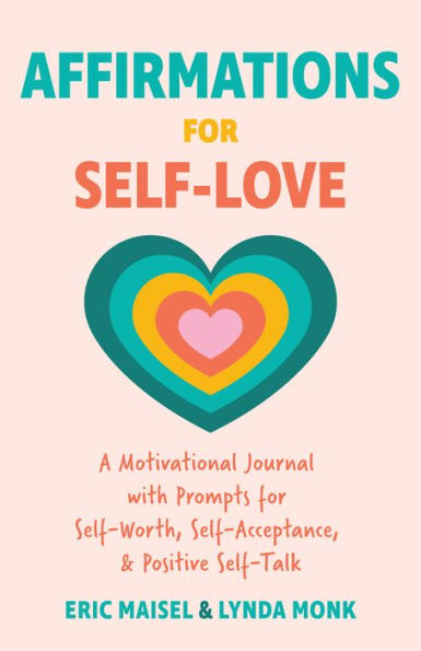 Affirmations for Self-Love: A Motivational Journal with Prompts Self-Worth, Self-Acceptance, and Positive Self-Talk (Inspirational Guided Journaling)
