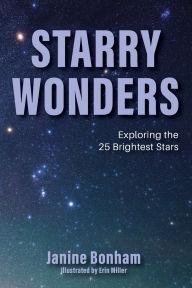 Share ebook download Starry Wonders: Exploring the 25 Most Luminous Stars PDB iBook (English Edition) 9781684814756