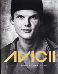 Free online books for download Avicii: The Life and Music of Tim Bergling (Famous DJ Biography, Avicii Photography Book, Tim Bergling Flashbacks)  9781684817115 by Annica Triberg English version