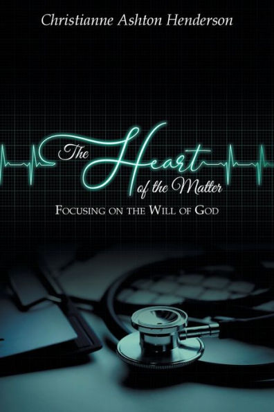 the Heart of Matter: Focusing on Will God