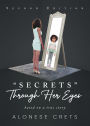 Secrets Through Her Eyes: based on a true story