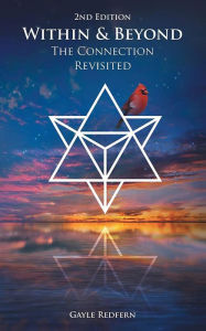 Title: Within & Beyond: The Connection Revisited, Author: Gayle Redfern