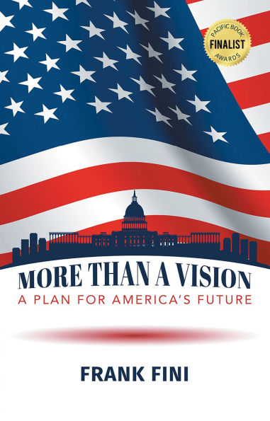 More than a Vision:: A Plan for America's Future
