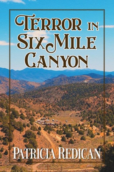 Terror Six Mile Canyon