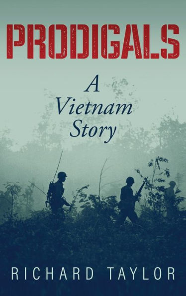 Prodigals: A Vietnam Story