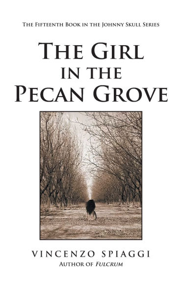 The Girl in the Pecan Grove