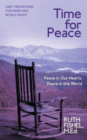 Time for Peace: Peace our Hearts the World