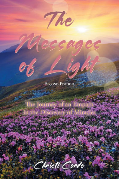 the Messages of Light: Journey an Empath Discovery Miracles