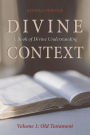 Divine Context: A Book of Divine Understanding