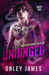 Title: Unhinged, Author: Onley James
