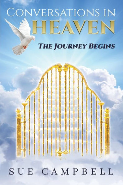 Conversations in Heaven: The Journey Begins: