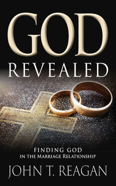 God Revealed: Finding the Marriage Relationship