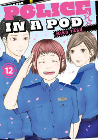 Title: Police in a Pod 12, Author: Miko Yasu