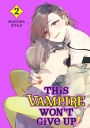 This Vampire Won't Give Up! 2