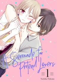 Title: A Serenade for Pretend Lovers 1, Author: NekomeTochika